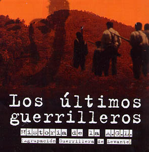 viadel - Los últimos guerrilleros [Historia de la A.G.L.] Dvdrip Español