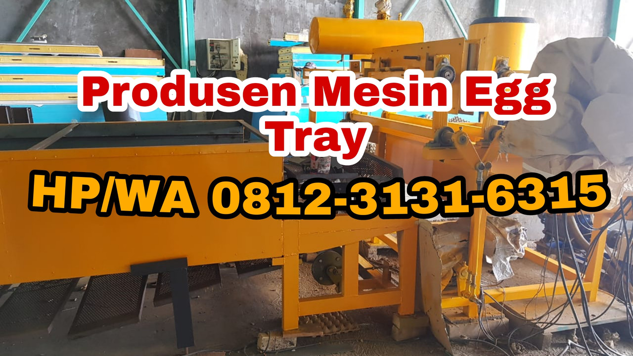 AWET, TELP: 0812-3131-6315, Jual Mesin Pembuat Egg Tray Otomatis di Bontang