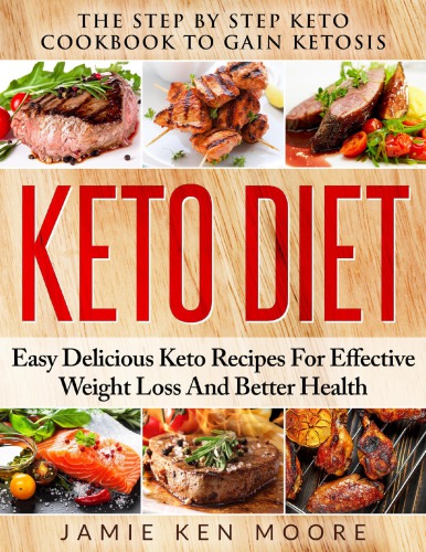 Keto-Diet-The-Step-by-Step-Keto-Cookbook-to-Gain-Ketosis-cover.jpg
