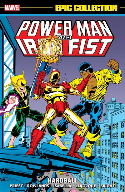 Power-Man-and-Iron-Fist-Epic-Collection-Vol-4-Hardball-2022