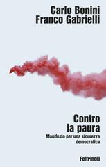 Carlo Bonini, Franco Gabrielli – Contro la paura (2026)
