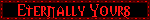 eternally