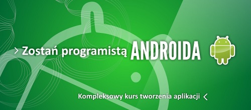 Kurs Android od podstaw