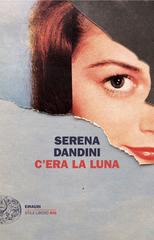 Serena Dandini – C’era la luna (2025)