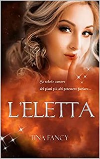 Tina Fancy - L'Eletta (2023)