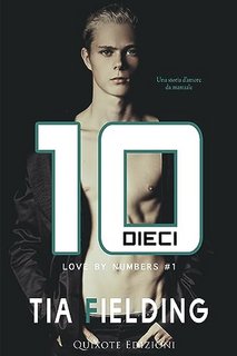 Tia Fielding - Love by numbers Vol. 1. Dieci (2023)
