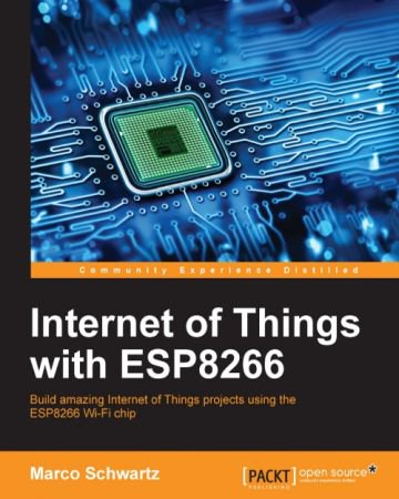 Internet of Things with ESP8266 (EPUB)