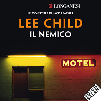 Lee Child - Il nemico꞉ Le avventure di Jack Reacher 8 (2020) (mp3 - 128 kbps)