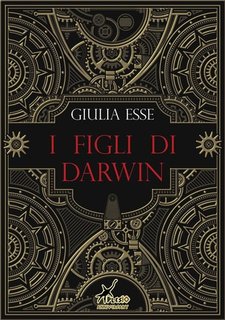 Giulia Esse - I figli di Darwin (2021)