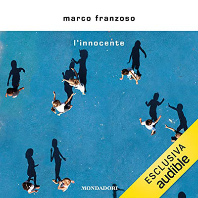 Marco Franzoso - L'innocente (2021) (mp3 - 128 kbps)