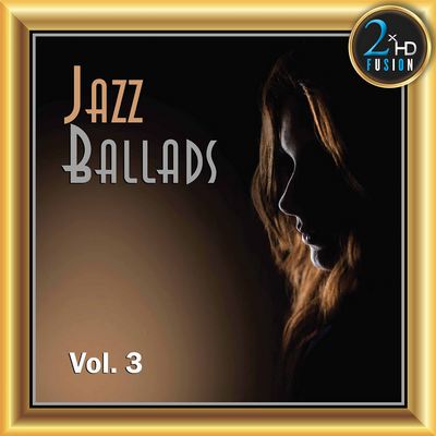 Various Artists - Jazz Ballads Vol. 3 (2020) {WEB Hi-Res}