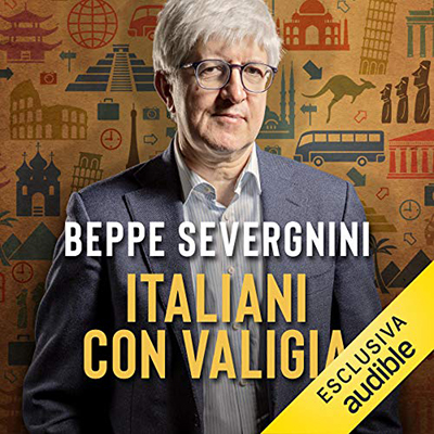 Beppe Severgnini - Italiani con valigia (2020) (mp3 - 128 kbps)