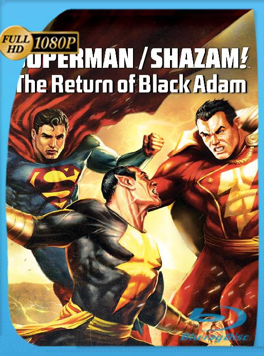 Superman/Shazam!: El Regreso de Black Adam (2010) BRRip [1080p] [Latino] [GoogleDrive] [RangerRojo]