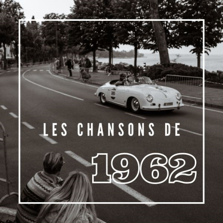 Various Artists   Les Chansons de 1962 (2020)