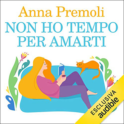 Anna Premoli - Non ho tempo per amarti (2019) (mp3 - 128 kbps)
