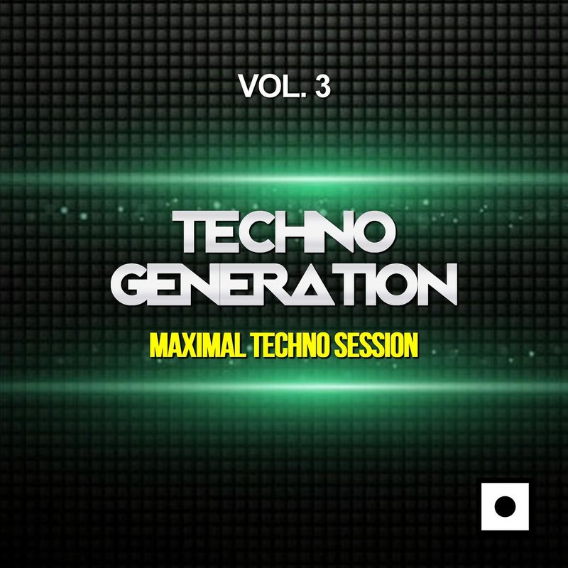 Techno Generation, Vol. 3 (Maximal Techno Session) (Album, Blackpoint Records, 2017) mp3 320 Kbps