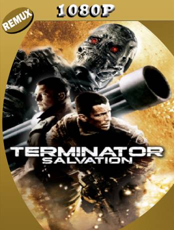 Terminator Salvation (2009) Theatrical Remux [1080p] [Latino] [GoogleDrive] [RangerRojo]