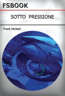 Frank Herbert - Sotto pressione (2022)