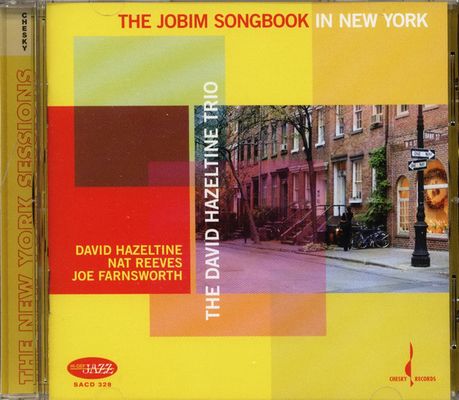 The David Hazeltine Trio - The Jobim Songbook In New York (2007) [Hi-Res SACD Rip]