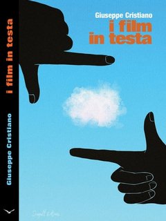 Giuseppe Cristiano - I film in testa (2023)