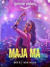 Maja Ma (2022) HDRip hindi Full Movie Watch Online Free MovieRulz