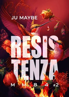 Ju Maybe - MM84 2. Resistenza (2024)