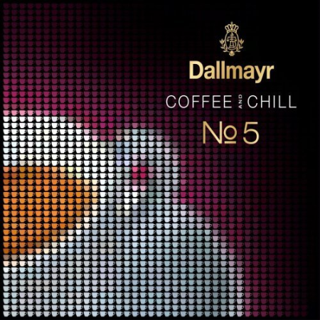 VA - Dallmayr Coffee & Chill, Vol. 5 (2015)