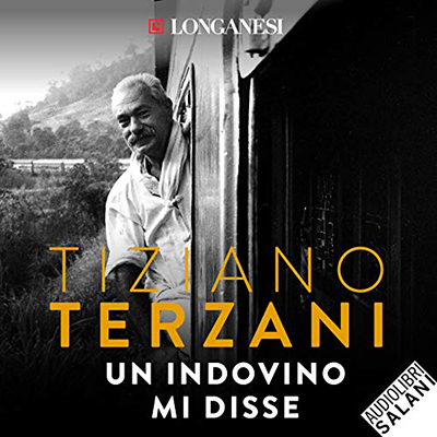 Tiziano Terzani - Un indovino mi disse (2018) (mp3 - 64 kbps)