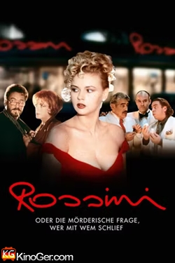Rossini, oder die mörderische Frage, wer mit wem schlief (1997)