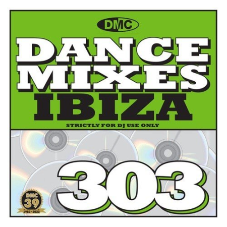 VA - DMC Dance Mixes 303 Ibiza (2022)
