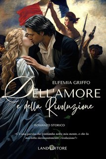 Eufemia Griffo - Dell'amore e della Rivoluzione (2024)