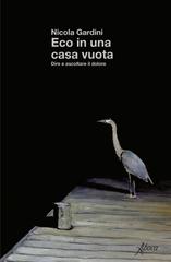 Nicola Gardini – Eco in una casa vuota (2025)