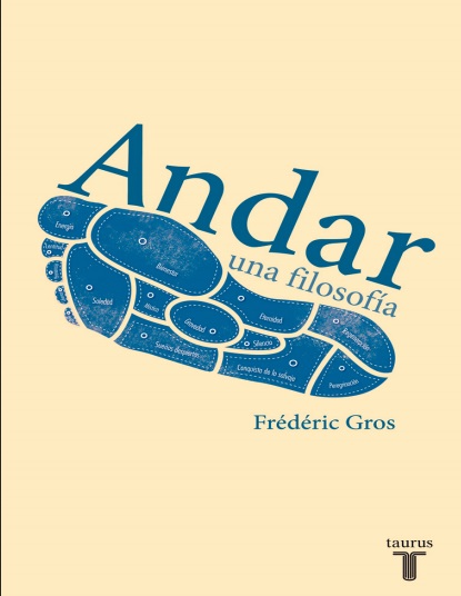 Andar, una filosofía - Fréderic Gros (PDF + Epub) [VS]