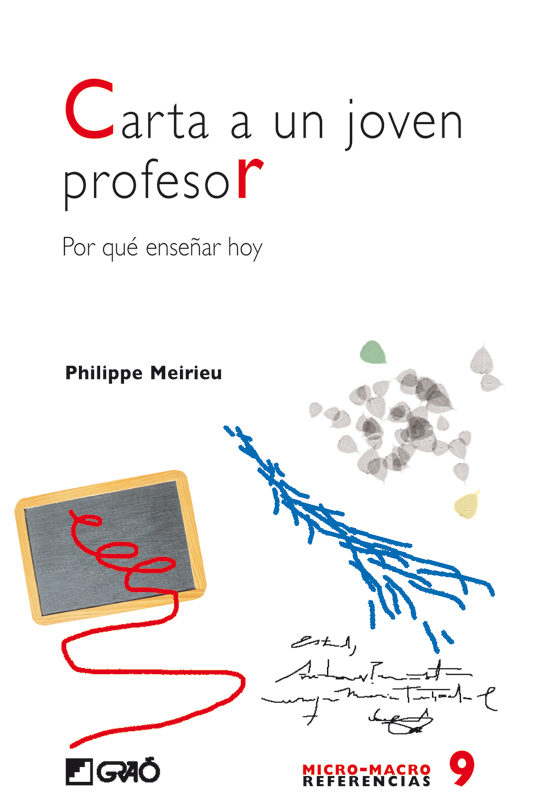 9788478274543 - Carta a un joven profesor. Por qué enseñar hoy - Philippe Meirieu