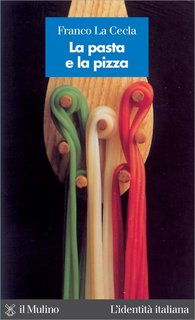 Franco La Cecla - La pasta e la pizza (2011)