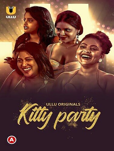 Kitty Party Part 1 (2023) S01 Ullu Web Series Watch Online