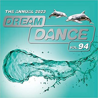 Dream Dance Vol. 94 - The Annual [3CD] (2023) .mp3 - 320 kbps