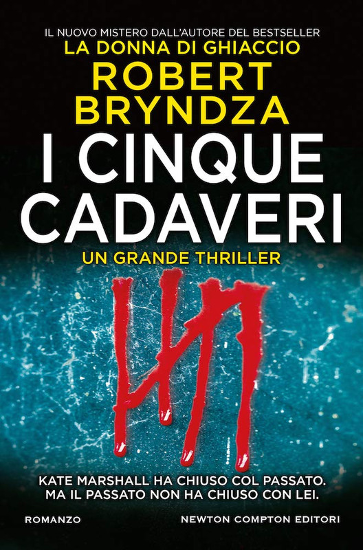 Robert Bryndza - I cinque cadaveri (2019)
