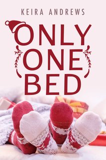 Keira Andrews - Only One Bed (2024)