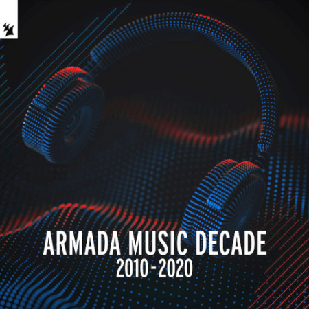 VA   Armada Music   Decade (2010   2020)