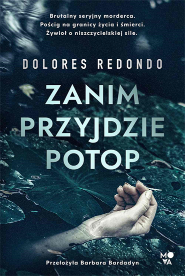 Dolores Redondo - Zanim przyjdzie potop (2023) [EBOOK PL]