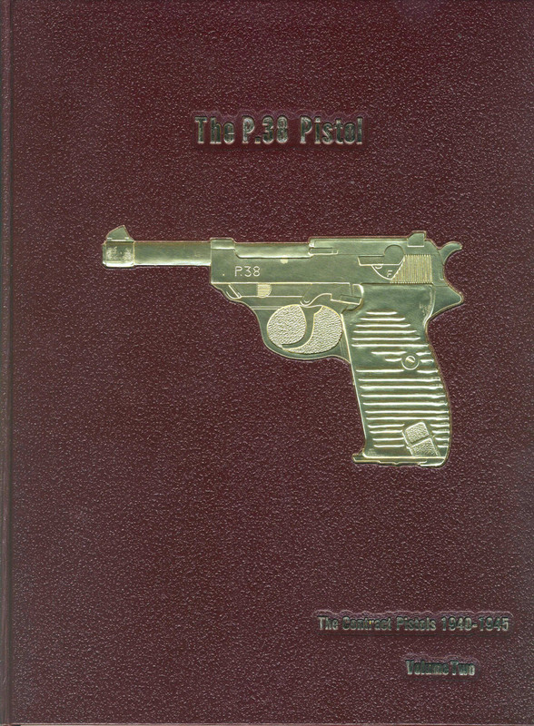 Volume 2-The contract Pistols 1940-1945