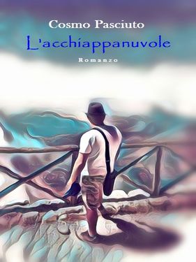 Cosmo Pasciuto – L’acchiappanuvole (2020)