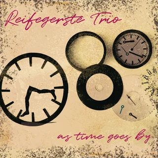 Reifegerste Trio • As time goes by (2024)   .flac  96.0 kHz/24 bit