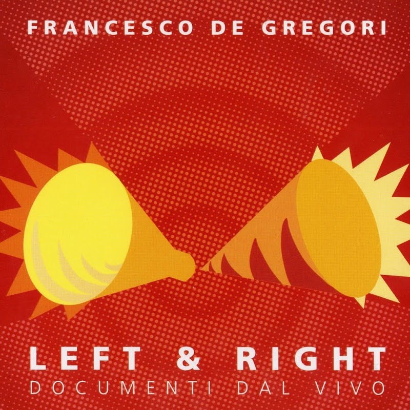 Francesco De Gregori - Left and Right (Documenti Dal Vivo) (2018) .mp3 -320 Kbps
