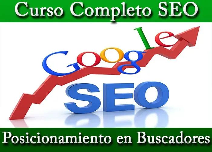 Curso Completo de SEO Posicionamiento Orgánico en Buscadores