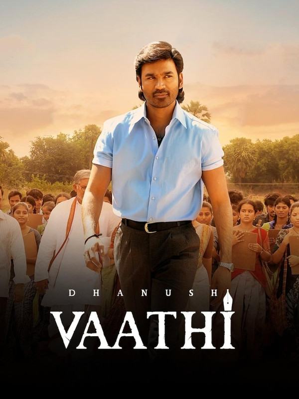 Vaathi (2023) Hindi ORG Netflix WEB-DL – 480P | 720P | 1080P – x264 – 450MB | 1.4GB ESub