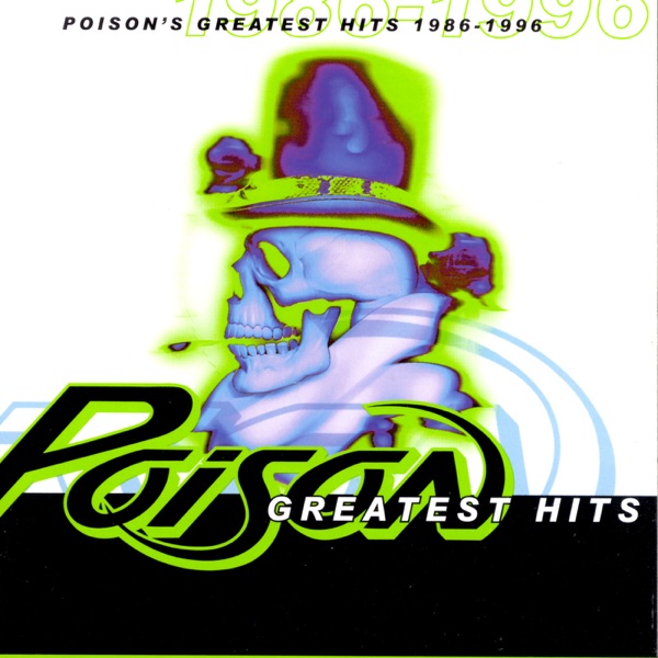 [Image: Poison-Greatest-Hits-1986-1996-1996.jpg]