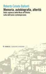 Roberto Celada Ballanti – Memoria, autobiografia, alterità (2024)