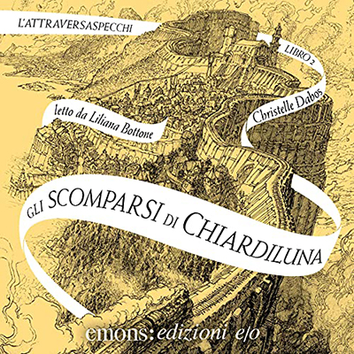 Christelle Dabos - Gli scomparsi di Chiardiluna꞉ L'Attraversaspecchi 2 (2021) (mp3 - 128 kbps)